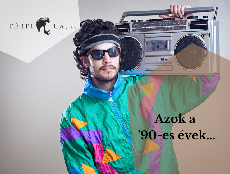1990-es évek férfi hajviseletei