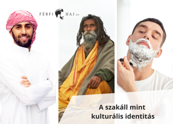 A szakáll mint kulturális identitás