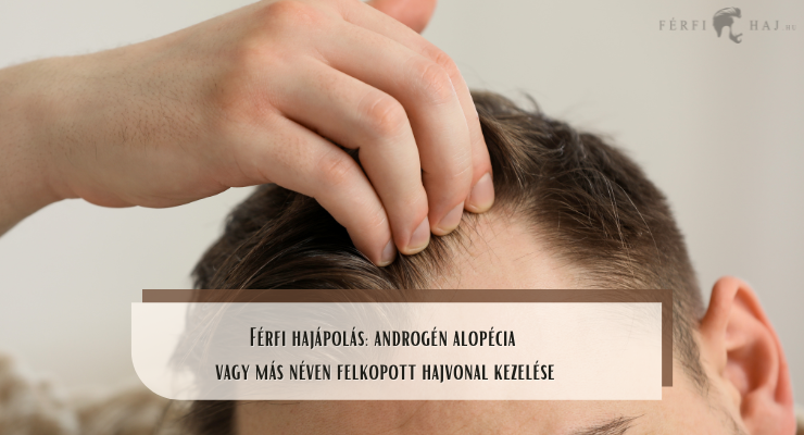 felkopott hajvonal